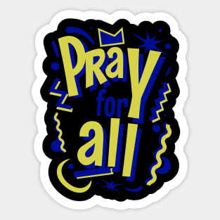 Pray For All Christian Sticker